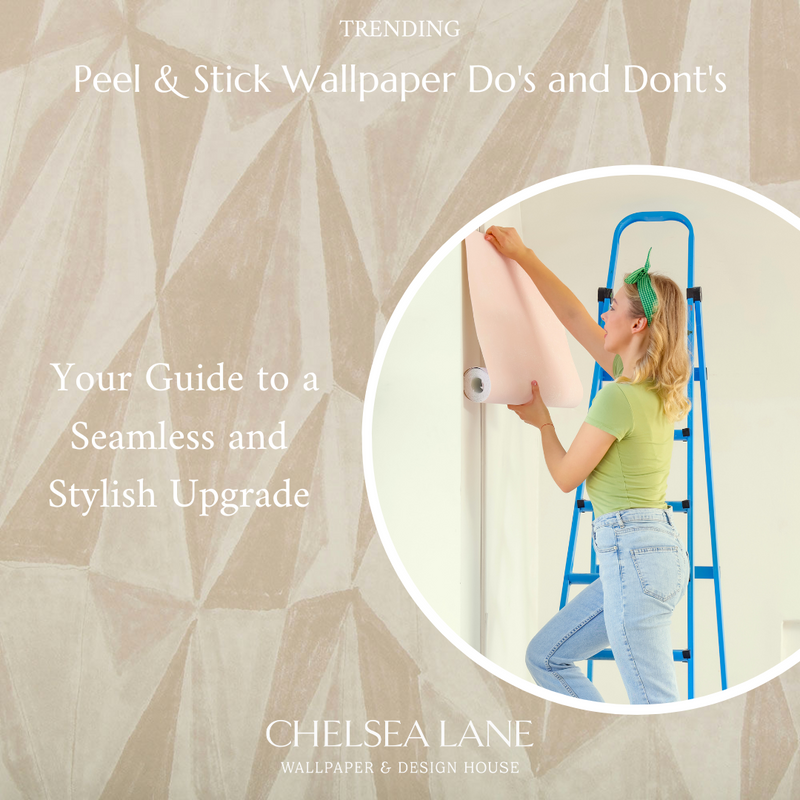 Peel & Stick Wallpaper Do's and Dont's: Your Guide to a Seamless and Stylish Upgrade