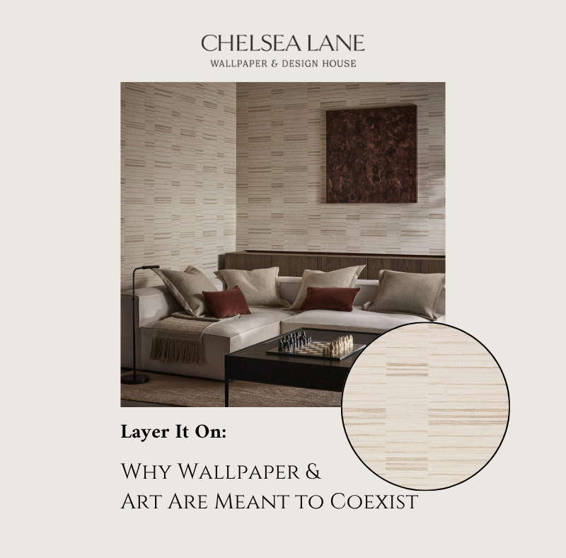 Layer It On: Why Wallpaper & Art Are Meant to Coexist