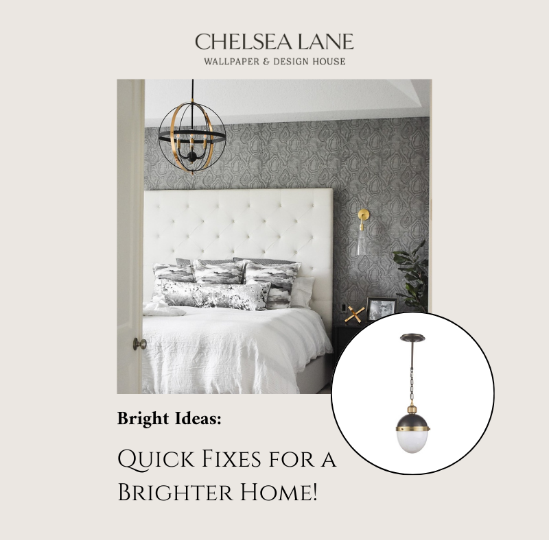 Bright Ideas: Quick Fixes for a Brighter Home!